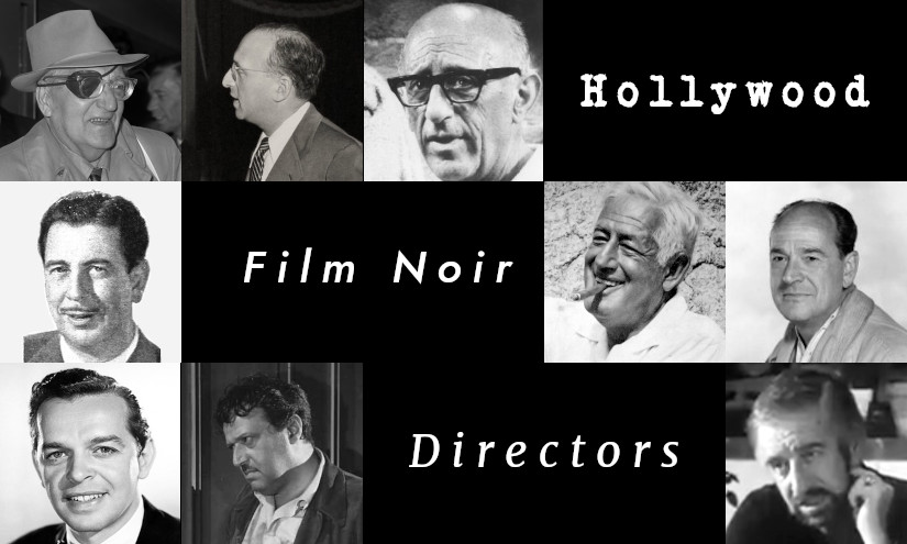 フィルム・ノワールの監督たち